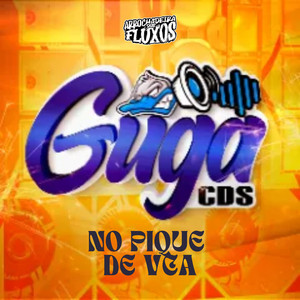 Pique VCA - Guga Cds (Remix Dj Guuga)