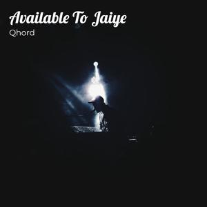 Available To Jaiye