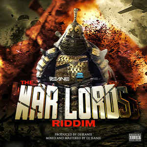 The Warlords Riddim (Explicit)