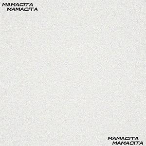 Mamacita
