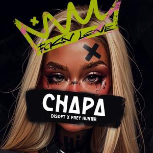 Chapa (feat. Prey Hunter)