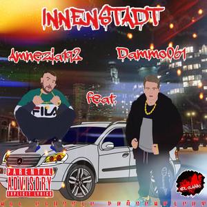 Innenstadt (feat. Dammo061) [Explicit]