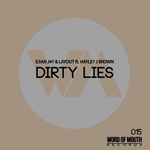 Dirty Lies (Original Mix)