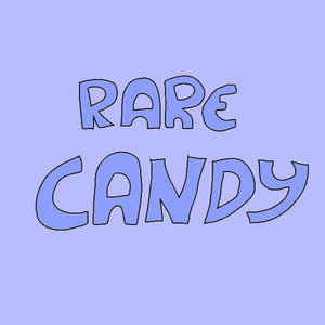 Rare Candy (Explicit)
