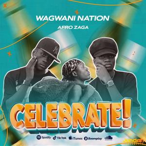 Celebrate (feat. Afro Zaga)