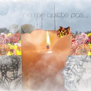 ne me quitte pas