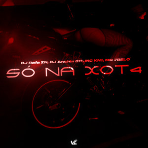 So Na Xota (Explicit)