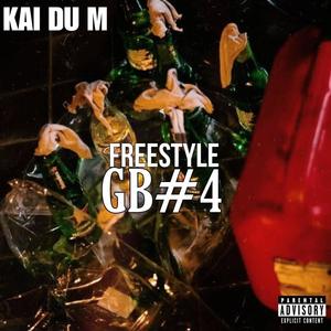 Freestyle GB#4 (Explicit)