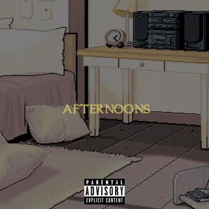 Afternoons (Explicit)