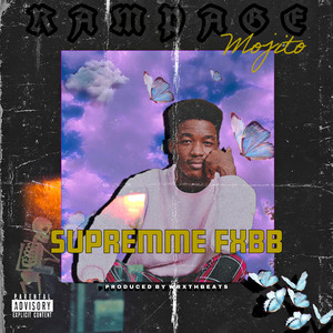 Rampage Mojito (Explicit)