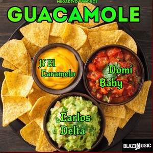 Guacamole (Explicit)