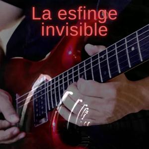 La esfinge invisible