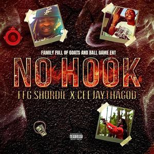 No Hook (feat. FFG Shordie) (Explicit)