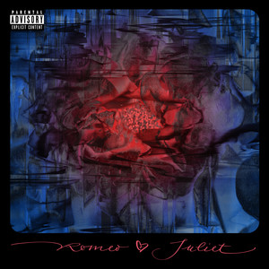 Romeo + Juliet (Explicit)