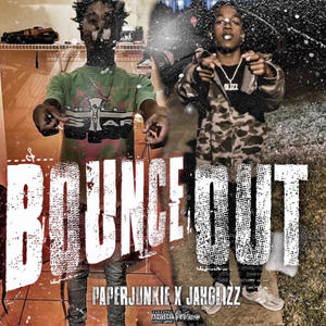 Bounce Out (feat. PaperJunkie) [Explicit]