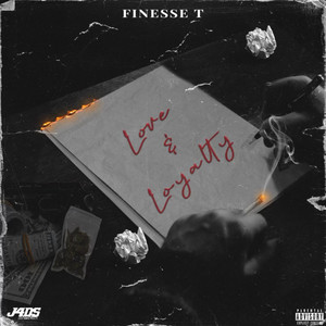 Love and Loyalty (Bad Bad) (Explicit)