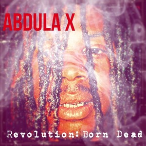 Revolution: Born Dead