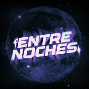Entre Noches