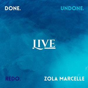 Done. Undone. Redo. (Live)