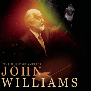 The Music Of America - John Williams (美国音乐：约翰·威廉姆斯)