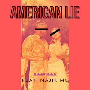 American Lie (Explicit)