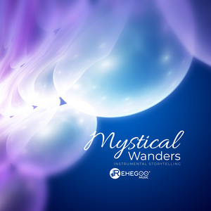 Mystical Wanders - Instrumental Storytelling