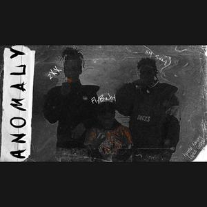 Anomaly (Explicit)