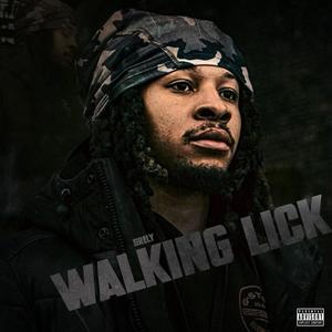 Walking Lick (Explicit)