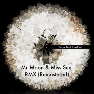 Mr Moon & Miss Sun RMX