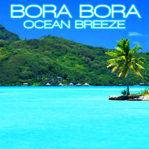 Bora Bora Ocean Breeze