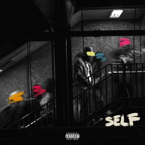 Self (feat. Shyloom) [Explicit]