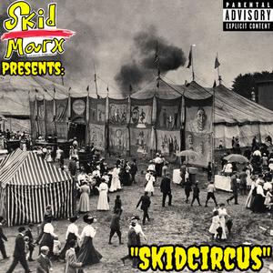 SkidCircus (Explicit)