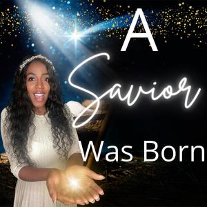 A Savior Was Born