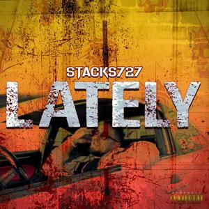 Lately (Explicit)