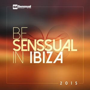 Be Senssual in Ibiza 2015