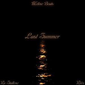 Last Summer (feat. Riiiz & MelineBeats) [Explicit]