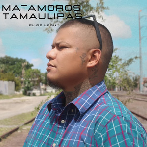 Matamoros Tamaulipas (Explicit)