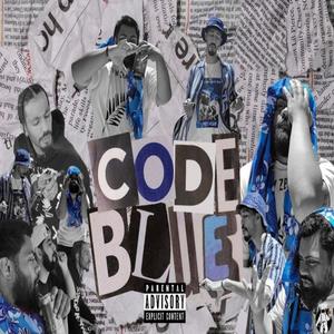 Code Blue The Mixtape (Explicit)