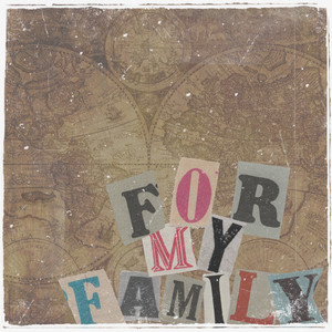 For my family (feat. Reillion & hama) [Explicit]