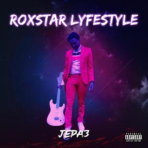 RoxStar LyfeStyle (Explicit)