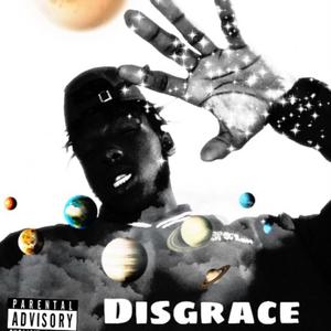 Disgrace (Explicit)