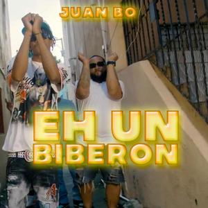 Eh Un Biberon (Explicit)