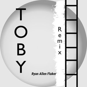 Toby (Remix)