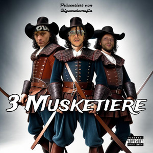 3 Musketiere (Explicit)