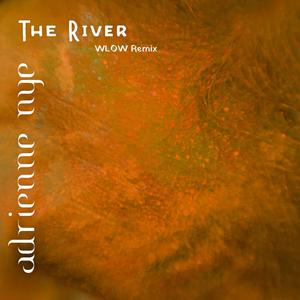 The River (WLOW Remix)