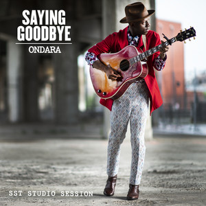 Saying Goodbye (SST Studio Session)