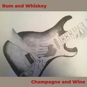 Rum and Whiskey Champagne and Wine