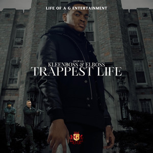 Trappest Life (Explicit)