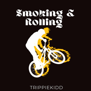 Smoking & Rolling (Explicit)