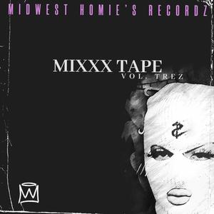 MIXXX TAPE (Explicit)